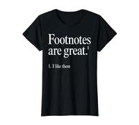 Les Notes de Bas de Page sont Un Excellent Lecteur d'écrivain et d'écrivain Amusant T-Shirt Graphique avec Valeur, Femme, Noir, XL