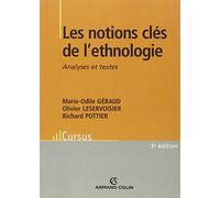 Les notions clés de l'ethnologie: Analyses et textes