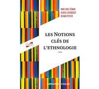 Les Notions Clés De L'ethnologie - Analyses Et Textes