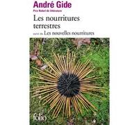 André Gide – Les Nourritures terrestres – Suivi de Les Nouvelles Nourritures – Poche – Gallimard