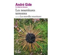 André Gide – Les Nourritures terrestres – Suivi de Les Nouvelles Nourritures – Poche – Gallimard