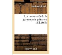Les nouveautés de la gastronomie princière