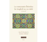 Les nouveautés littéraires du Maghreb au 21e siècle: Un survol