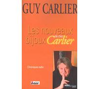Les nouveaux bijoux de chez Carlier : Chroniques radio
