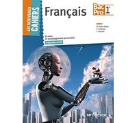 Les Nouveaux Cahiers Français 1re BAC PRO