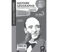 Les Nouveaux Cahiers - Histoire-Géographie EMC 1re Bac Pro - Éd. 2025 - Corrigé - Olivier Apollon - Foucher - broché - Scolaire / Universitaire