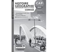 Les Nouveaux Cahiers - HISTOIRE-GEOGRAPHIE-EMC CAP - Ed. 2023 - Corrigé