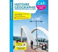 Les Nouveaux Cahiers - HISTOIRE-GEOGRAPHIE-EMC CAP - Ed. 2023 - Livre élève