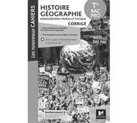 Histoire-Géographie-Enseignement Moral Et Civique Tle Bac Pro - Corrigé