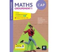 Les Nouveaux Cahiers - Maths CAP Groupement 1 - Ed. 2026 - Livre élève Olivier Houssaye (Auteur), Denise Laurent (Auteur), Isabelle Baudet (Auteur), Ludivine Druel-Lefebvre (Auteur), Ludivine Selle (A
