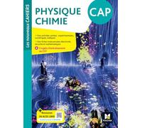 Les Nouveaux Cahiers - Physique-chimie CAP - Ed. 2024 - Livre élève