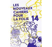 Les Nouveaux Cahiers pour la folie n°14 - Laurent Chrzanovski - Epel Eds - broché - Revue