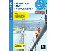 Les Nouveaux Cahiers - PRÉVENTION SANTÉ ENVIRONNEMENT (PSE) - 1re Bac Pro - Éd. 2023 - Livre élève