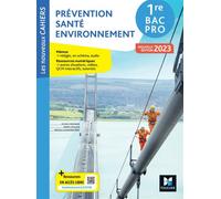Les Nouveaux Cahiers - PRÉVENTION SANTÉ ENVIRONNEMENT (PSE) - 1re Bac Pro - Éd. 2023 - Livre élève