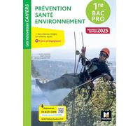 Les Nouveaux Cahiers - Prévention Santé Environnement (PSE) - 1re Bac Pro - Éd. 2025 - Livre élève