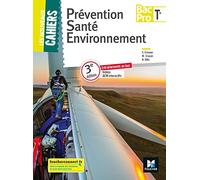 Les nouveaux cahiers - PREVENTION SANTE ENVIRONNEMENT Tle BAC PRO - Éd. 2018 - Manuel élève