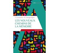 Les nouveaux chemins de la mémoire