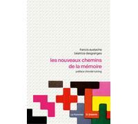 Les nouveaux chemins de la mémoire - Francis Eustache - Le Pommier - broché - Essai