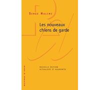 Les nouveaux chiens de garde