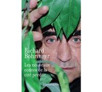 Richard Bohringer – Les Nouveaux Contes de la cité perdue