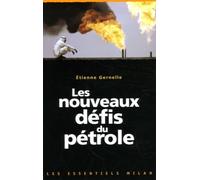 Les nouveaux défis du pétrole