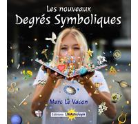 Les nouveaux Degrés Symboliques