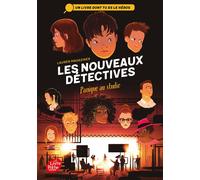 Les nouveaux détectives - Tome 2 Panique au studio - Éric Moreau - Ldp Jeunesse - Poche - Roman junior