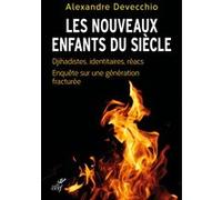 Les nouveaux enfants du siècle Alexandre Devecchio (Auteur)