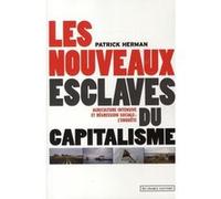 Les Nouveaux Esclaves Du Capitalisme