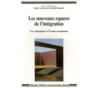 Les nouveaux espaces de l'intégration : Les Amériques et l'Union européenne