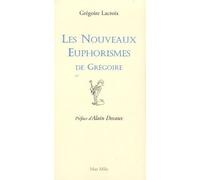 Les Nouveaux Euphorismes De Grégoire