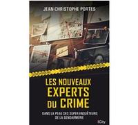 Les nouveaux experts du crime Jean-Christophe Portes (Auteur)