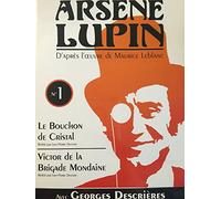 les nouveaux exploits d' Arsene Lupin vol 1 -Le Bouchon de Christal - Victor de la Brigade Mondaine