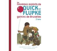 Les Nouveaux Exploits De Quick Et Flupke : Gamins De Bruxelles Tome 2