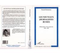 Les nouveaux journalistes russes