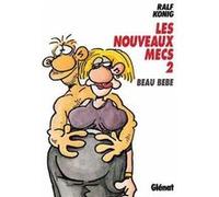 Les Nouveaux mecs - Tome 02 Ralf König (Auteur)