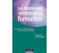 Les nouveaux métiers de la formation : Développer de nouvelles compétences pour une formation réinventée