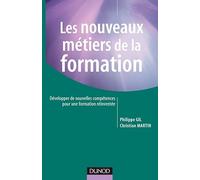 Les nouveaux métiers de la formation : Développer de nouvelles compétences pour une formation réinventée