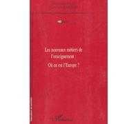 Les Nouveaux Métiers De L'enseignement - Où En Est L'europe ?