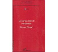 Les Nouveaux Métiers De L'enseignement - Où En Est L'europe ?