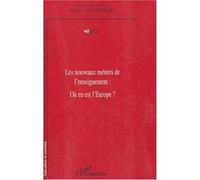 Les Nouveaux Métiers De L'enseignement - Où En Est L'europe ?