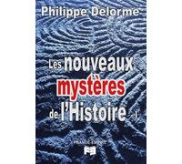 Les nouveaux mystères de l'Histoire - Philippe Delorme - France-Empire - broché - Essai