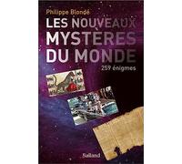 Les nouveaux mystères du monde Tome 2: 259 énigmes