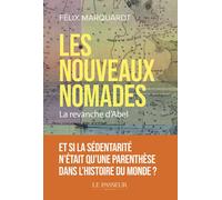 Les nouveaux nomades La revanche d' Abel - Félix Marquardt - Le Passeur - broché - Essai