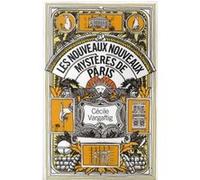 Les nouveaux nouveaux mystères de Paris Cécile Vargaftig (Auteur)