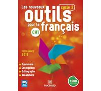 Les Nouveaux Outils pour le Français CM1 (2016) - Manuel de l'élève