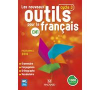 Les Nouveaux Outils pour le Français CM1 (2016) - Manuel de l'élève Manuel de l'élève, Programme 2016 - Sylvie Bordron - Magnard - broché - Scolaire / Universitaire