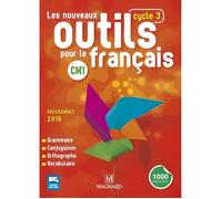 Les Nouveaux Outils pour le Français CM1 (2016) - Manuel de l'élève