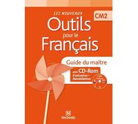 Les Nouveaux Outils pour le Français CM2 (2013) - Guide du maître avec CD-Rom