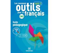 Les Nouveaux Outils Pour Le Français Cm2 - Guide Pédagogique (1 Cd-Rom) - Edition 2016